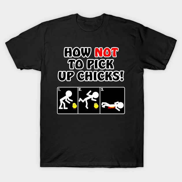 How not to pick up chicks funny cartoon T-Shirt by All About Nerds